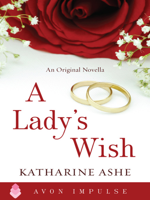 Title details for A Lady's Wish by Katharine Ashe - Wait list